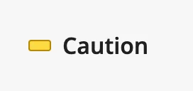 Caution status